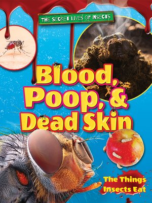 cover image of Blood, Poop, and Dead Skin